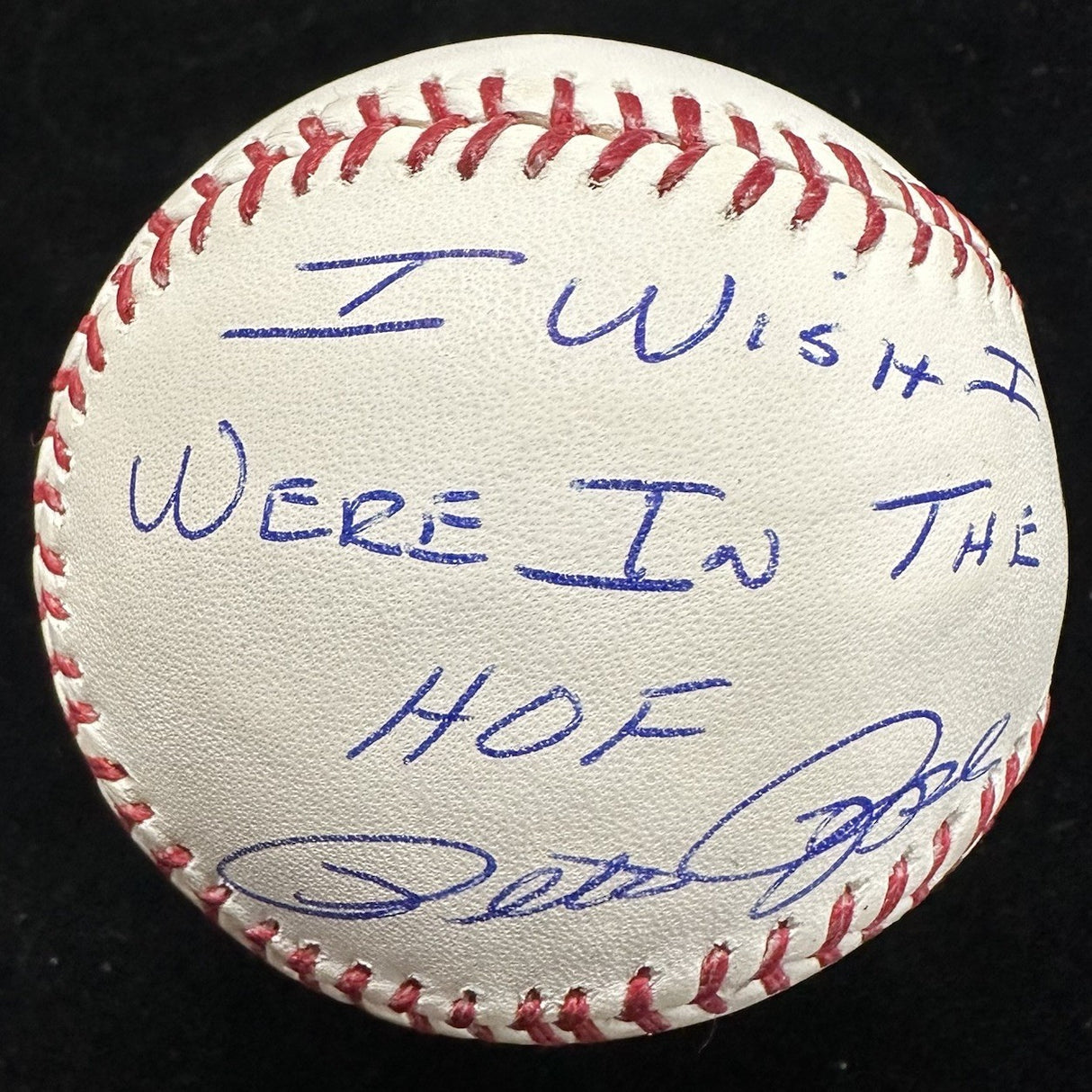 Pete Rose I Wish I Were In The HOF Signed Baseball Rose Hologram