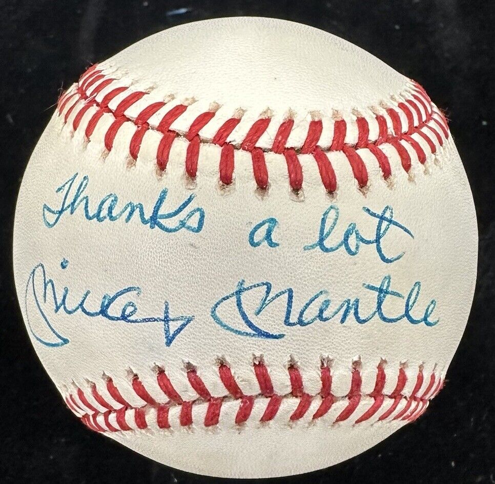 Mickey Mantle Thanks A Lot Signed Baseball PSA/DNA LOA